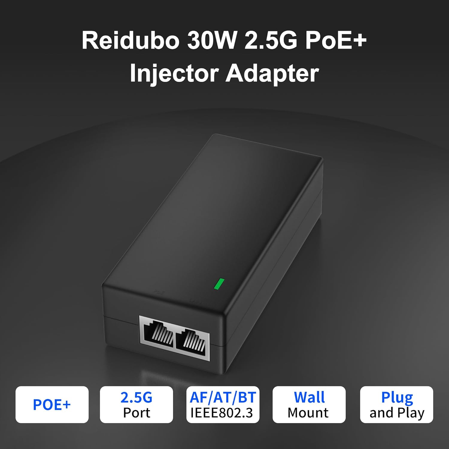 2.5Gb PoE+ Injector Adapter 30W 48~55V, IEEE 802.3at/af Compliant, Converts Non-PoE to PoE Network, 100/1000/2500Mbps RJ45, Up to 328 ft, Plug & Play (30W)